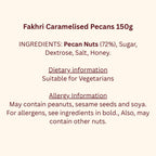 Fakhri Caramelised Pecans 150g (Pack of 1)