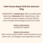 Fakhri Sweet Maple Chilli Nut Selection 150g (Pack of 1)